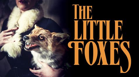 “The Little Foxes”  A Tale of Family Greed and Southern Decadence!